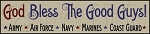 1214 * God Bless The Good Guys Military Stencil 5.5x24