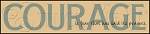 1678 * Courage Stencil 5.5x24