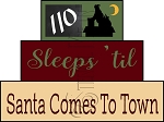 3347 * Sleeps Til Santa Comes To Town Countdown Stencil Block Set