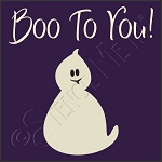 1120 * Boo To You Halloween Stencil  7.25x7.25