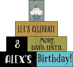 3505 * Let's Celebrate Birthday Countdown Shelf Sitter Stencil Set